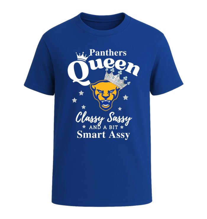 Pittsburgh Panthers Queen Classy Sassy And A Bit Smart Assy