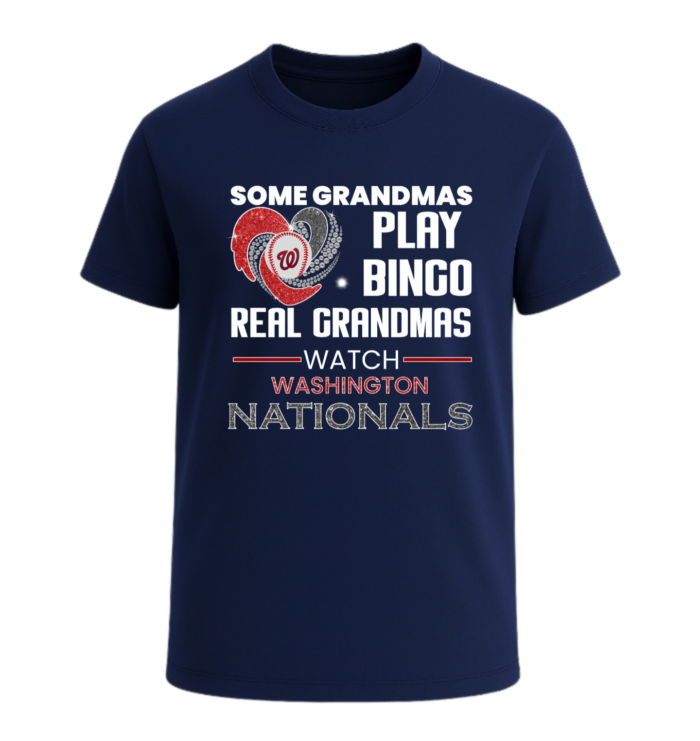 Some Grandmas Play Bingo Real Grandmas Watch Washington Nationals