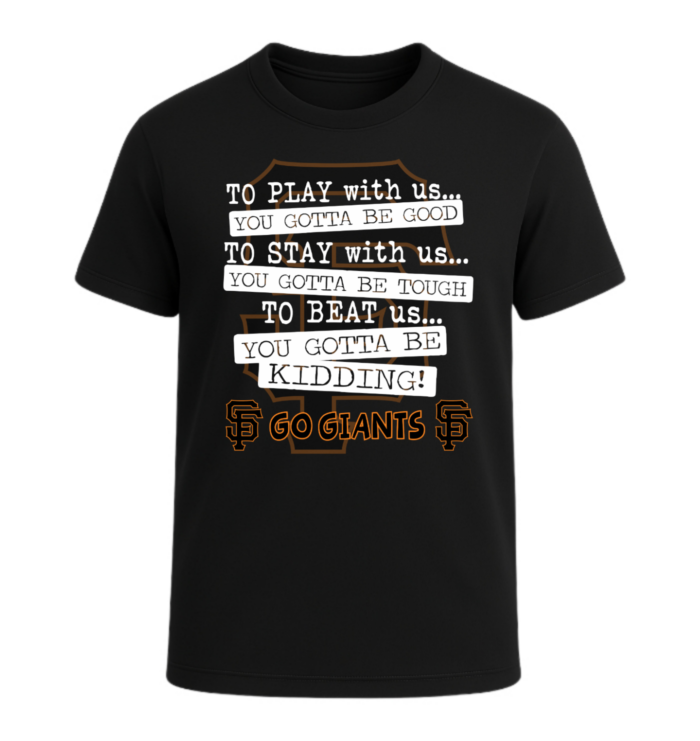 To Play With Us...Go Giants